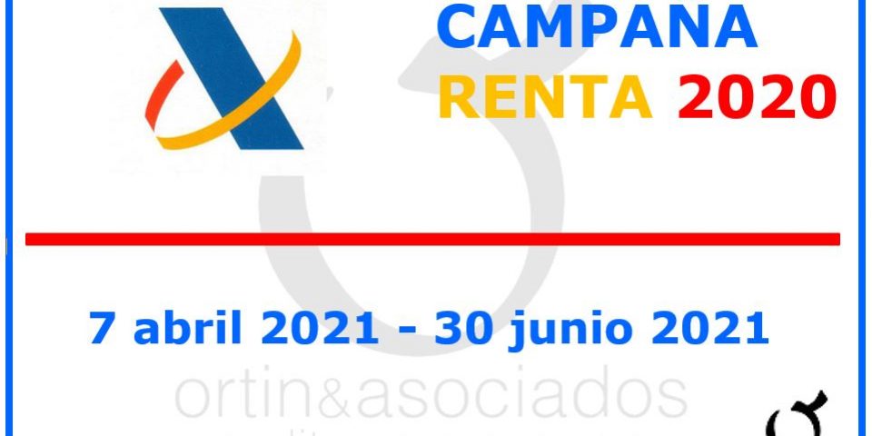 Campaña Renta 2020 · Ortin y asociados Campaña Renta 2020 · Ortin y asociados