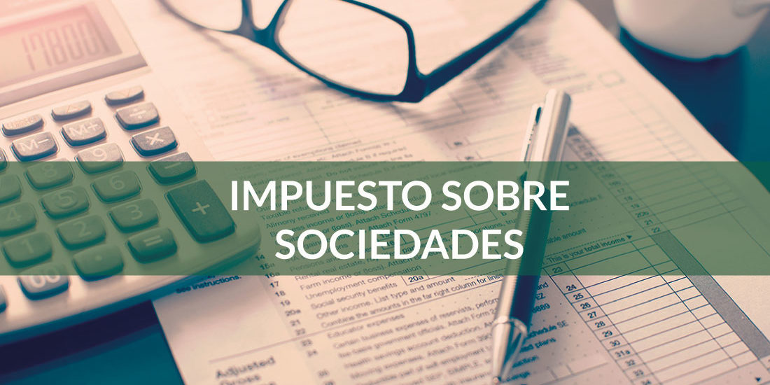 Impuesto sobre sociedades · Ortín y Asociados