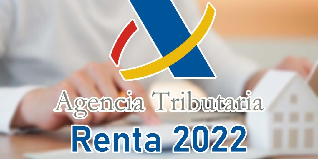 Renta 2022 · Ortín y Asociados Renta 2022 · Ortín y Asociados