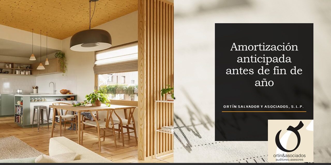 Amortización anticipada · Ortín y asociados