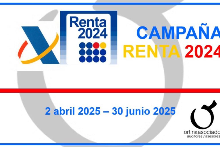 Campaña Renta 2024 · Ortín y Asociados
